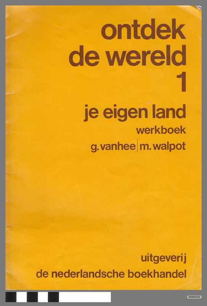 Ontdek de wereld  - 1 - je eigen land - Werkboek