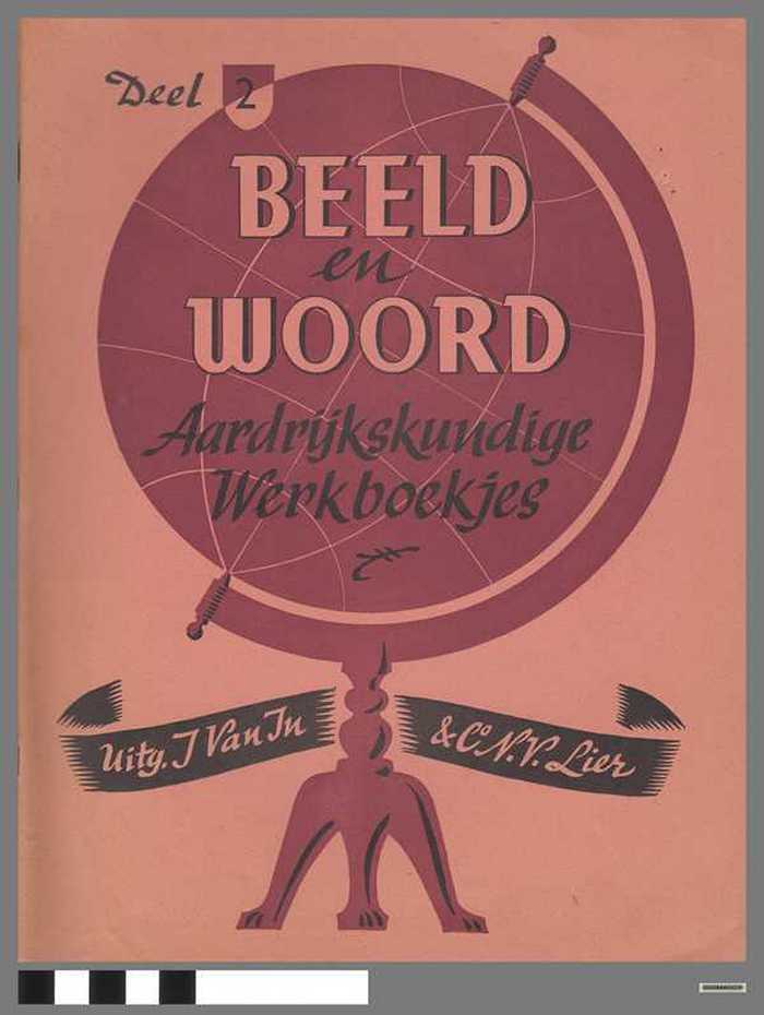 Beeld en Woord - Aardrijkskundige Werkboekjes - Deel 2