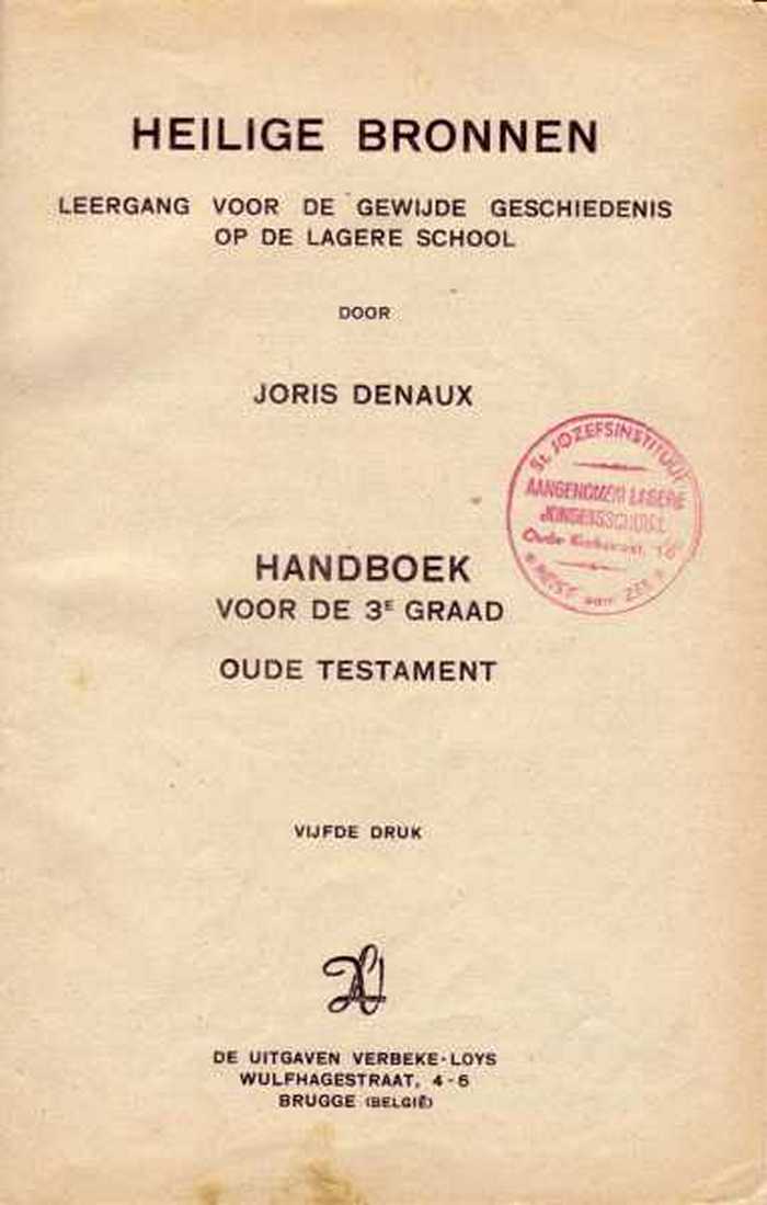 Heilige bronnen - Handboek voor de 3e Graad - Oude Testament