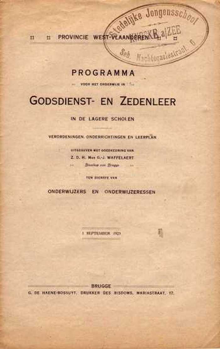 Boekje: Programma voor het onderwijs in Godsdienst- en Zedenleer in de lagere scholen - verordeningen, onderrichtingen en leerplan.