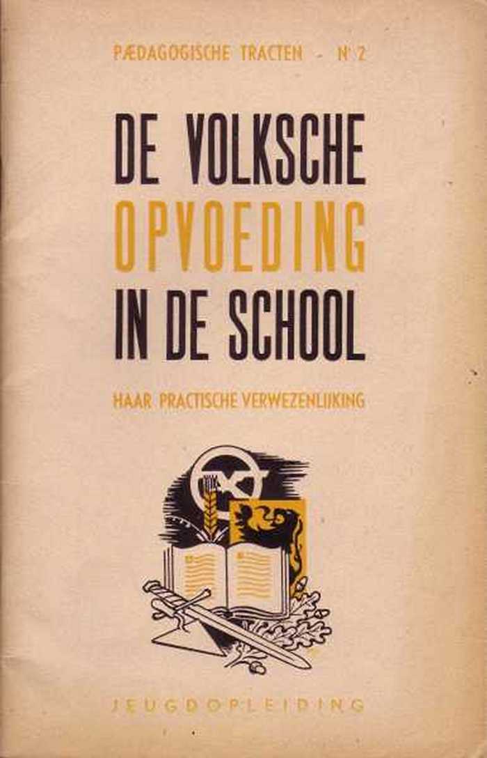 De Volksche Opvoeding in de School