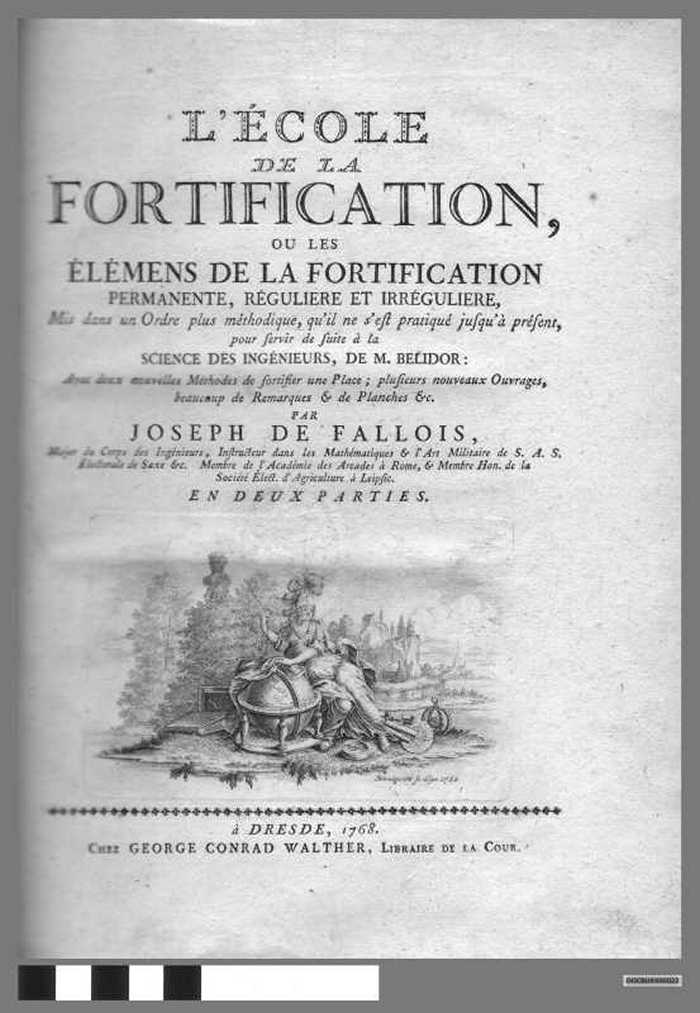 Lécole de la fortification, ou les élémens de la fortification...