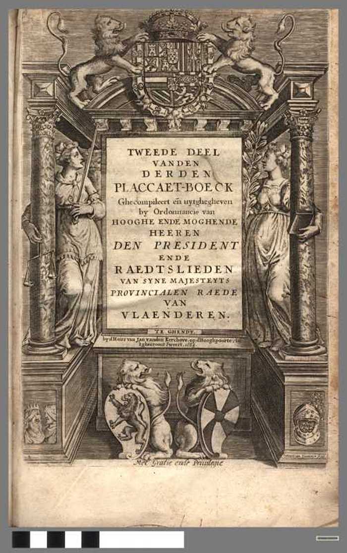 Tweede deel vanden derden placcaet-boeck Ghecompileert en uytghegheven by Ordonnancie van Hooghe ende moghende heeren den president ende raetslieden