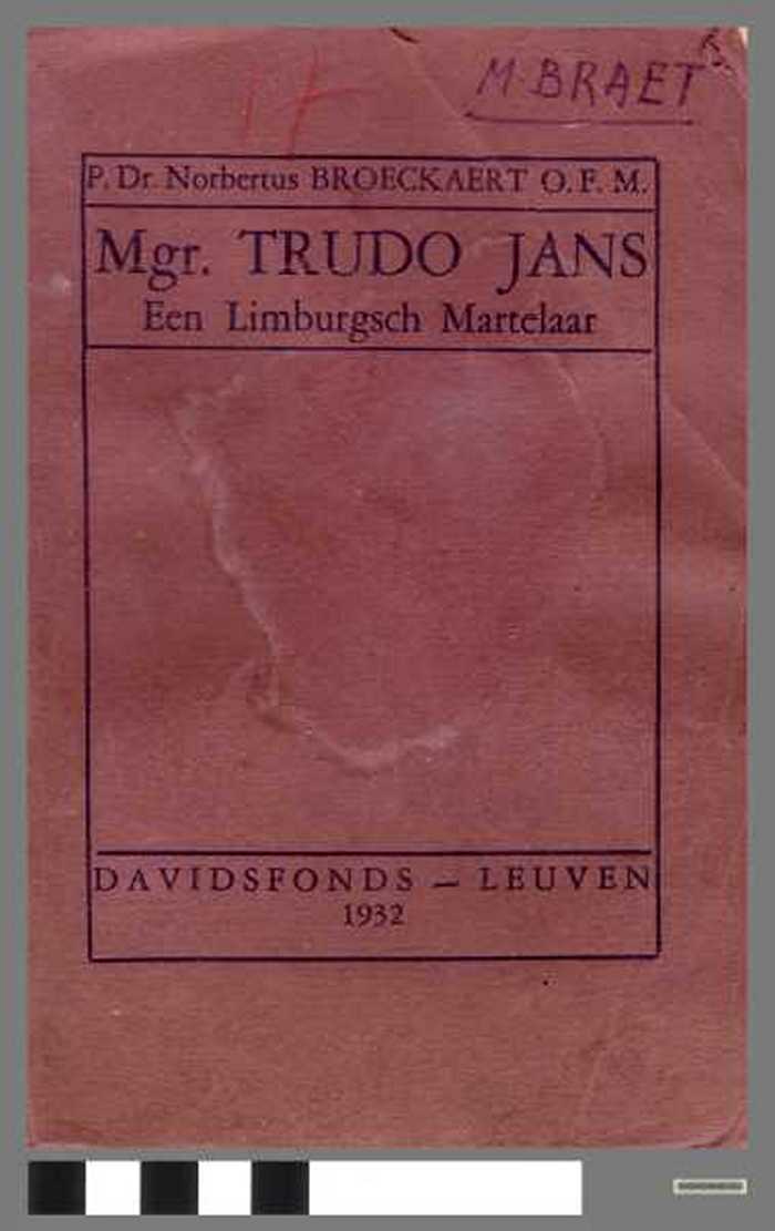 Boek: Mgr. Trudo Jans Een Limburgsch Martelaar.