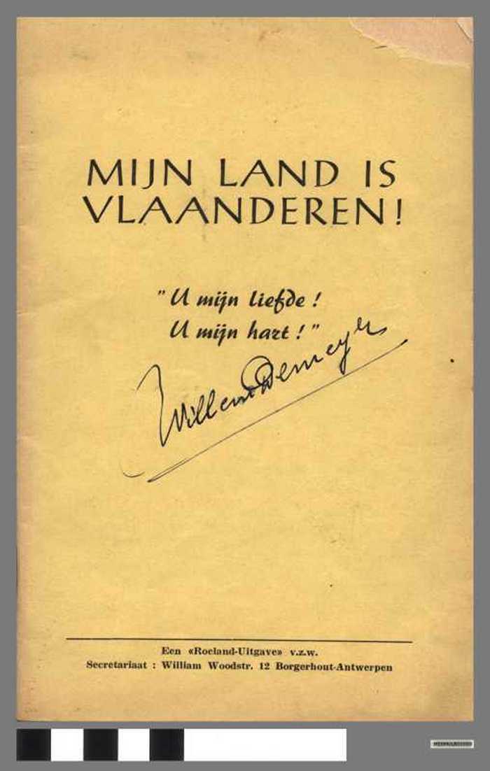 Mijn land is Vlaanderen. U mijn liefde! U mlijn hart! Willem Demeyer  Tal van Vlaamse liederen en hoe ze moeten gebracht worden.