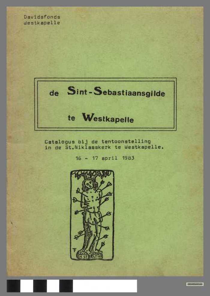 De St.-Sebastiaansgilde Westkapelle - Catalogus bij de tentoonstelling te Westkapelle - 1983