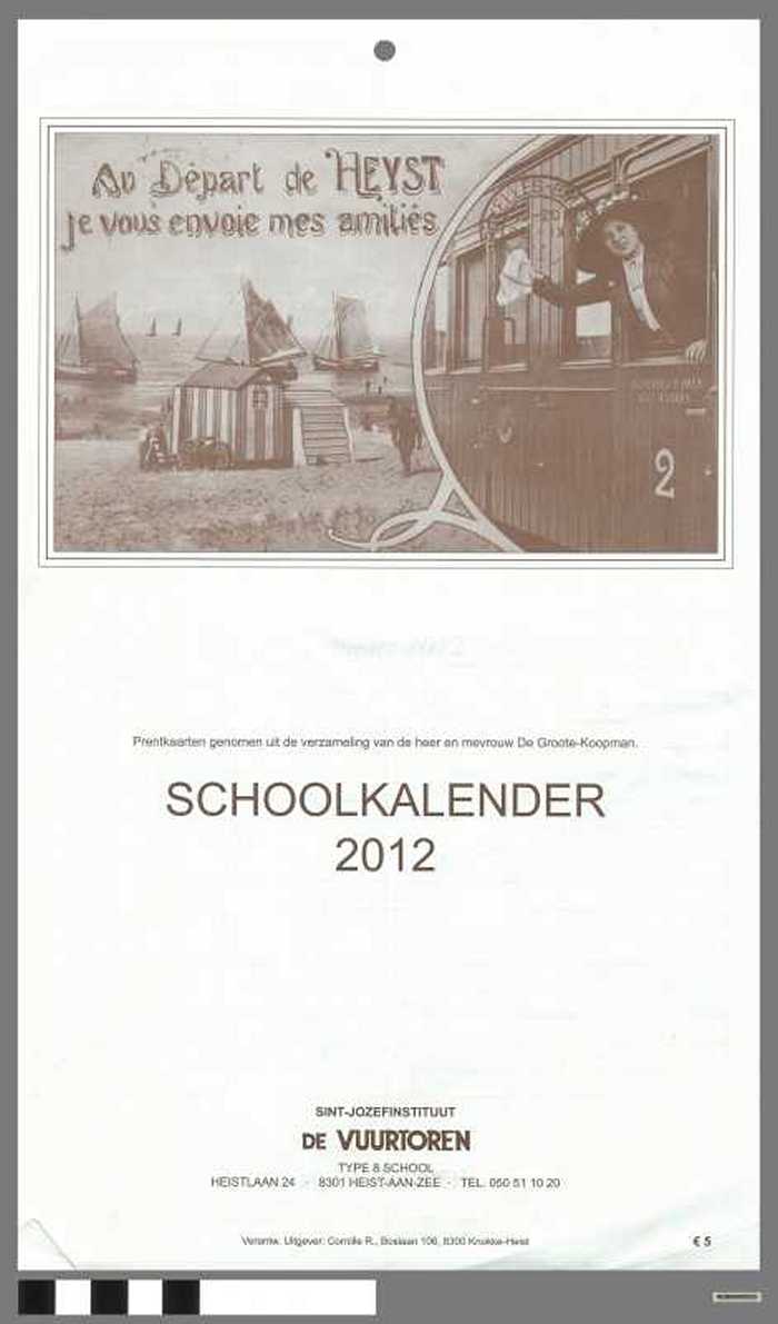 SCHOOLKALENDER 2012 - Sint Jozefinstituut  - De Vuurtoren - Heist-aan-Zee