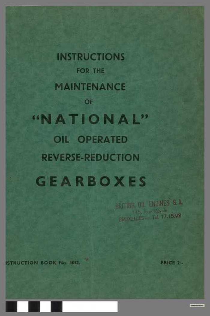 Instructions for the maintenance of 'National' oil operated reverse-seduction gearboxes