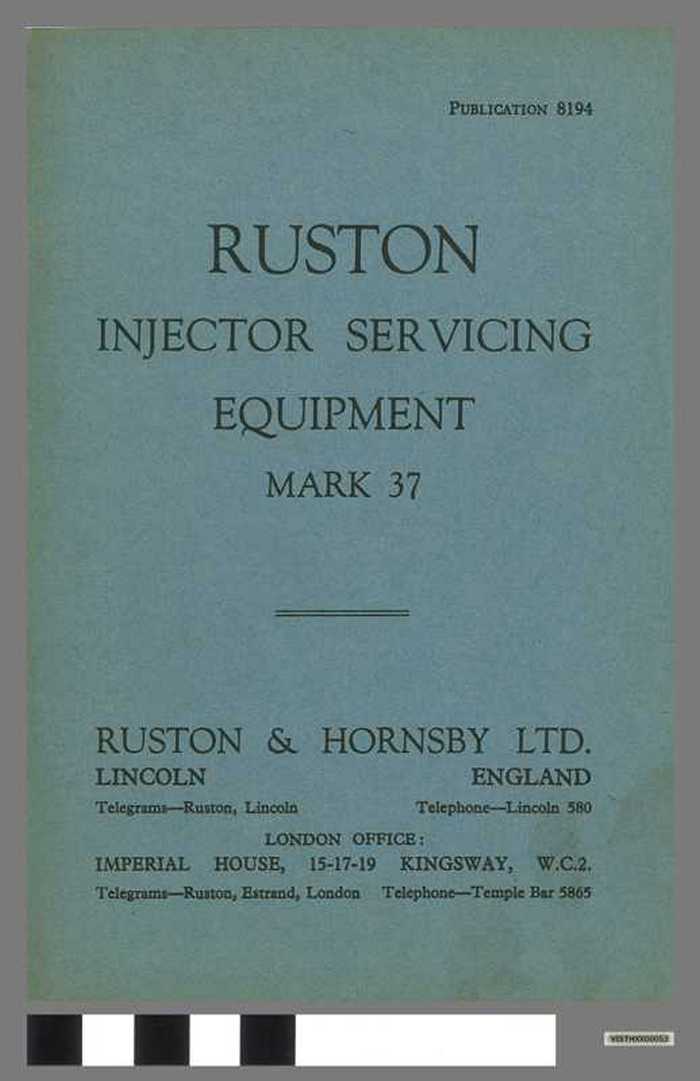Ruston injector servicing equipment - Mark 37 (publication 8194).
